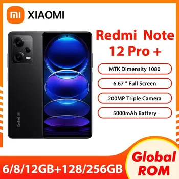 Глобалната Вградена Памет Xiaomi Redmi Note 12 Pro + NFC 120WHyper Charge 5000 mah 200 Mp Тройна Задна 6,67 